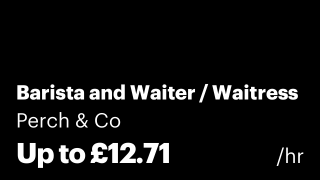 Barista and Waiter / Waitress