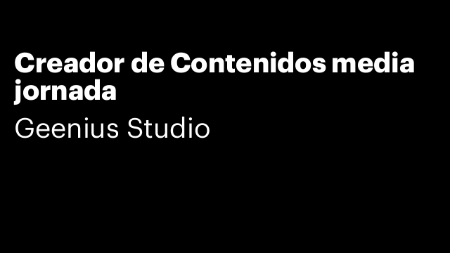 Creador de Contenidos media jornada