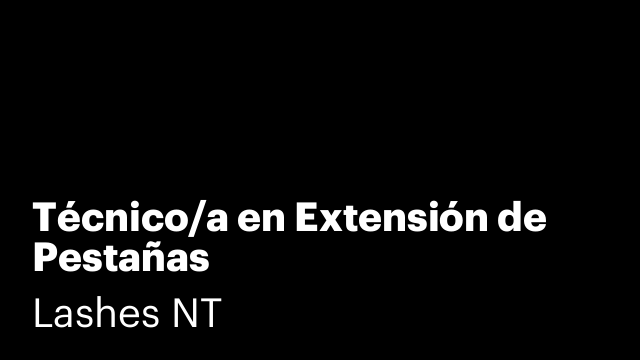 Técnico/a en Extensión de Pestañas