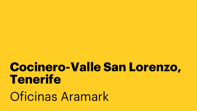 Cocinero-Valle San Lorenzo, Tenerife