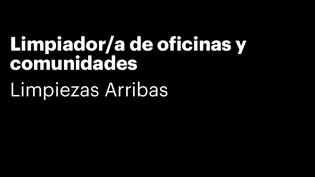 Limpiador/a de oficinas y comunidades