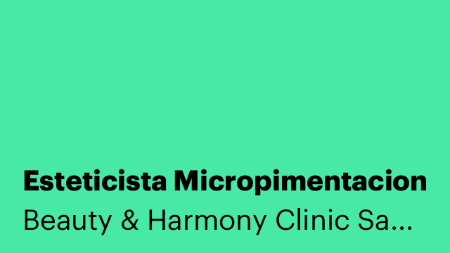 Esteticista Micropimentacion