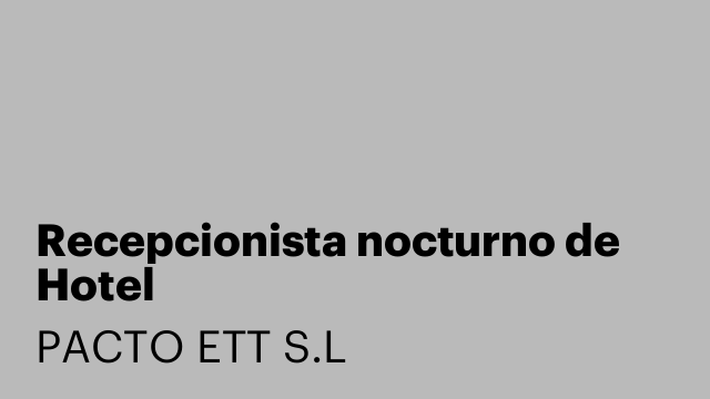 Recepcionista nocturno de Hotel