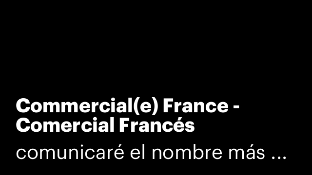Commercial(e) France - Comercial Francés