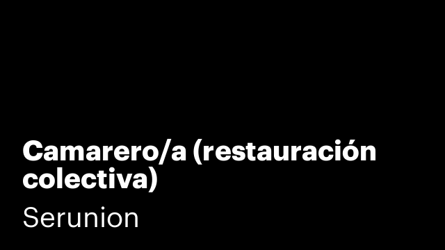 Camarero/a (restauración colectiva)