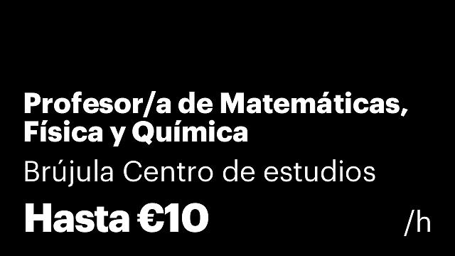 Profesor/a de Matemáticas, Física y Química