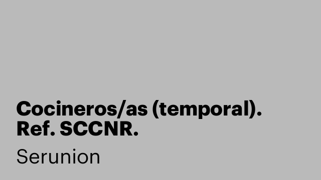 Cocineros/as (temporal). Ref. SCCNR.