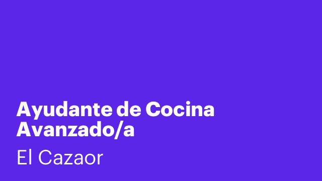 Ayudante de Cocina Avanzado/a