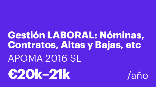 Gestión LABORAL: Nóminas, Contratos, Altas y Bajas, etc