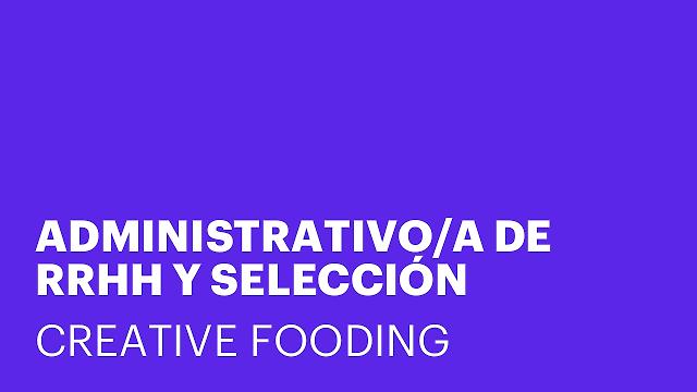 ADMINISTRATIVO/A DE RRHH Y SELECCIÓN