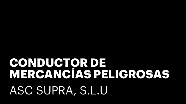 CONDUCTOR DE MERCANCÍAS PELIGROSAS