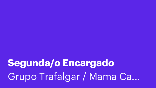 Segunda/o Encargado