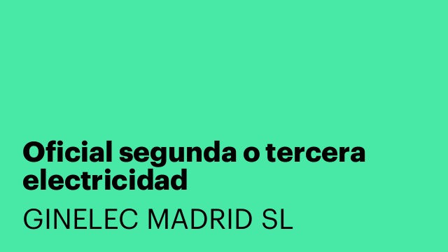 Oficial segunda o tercera electricidad