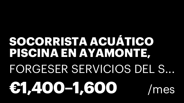SOCORRISTA ACUÁTICO PISCINA EN AYAMONTE, HUELVA