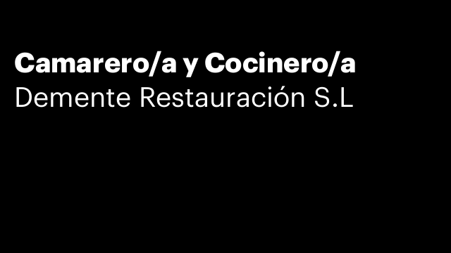 Camarero/a y Cocinero/a