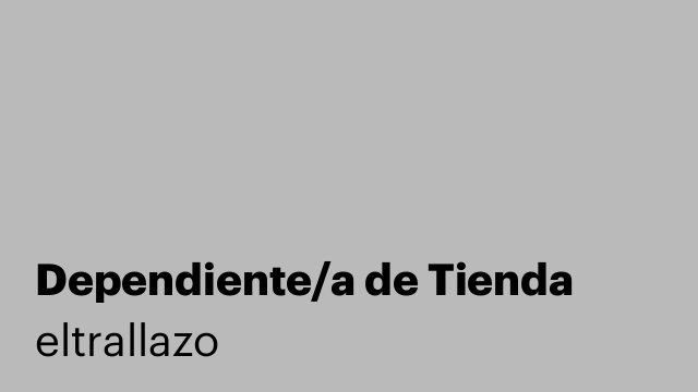 Dependiente/a de Tienda