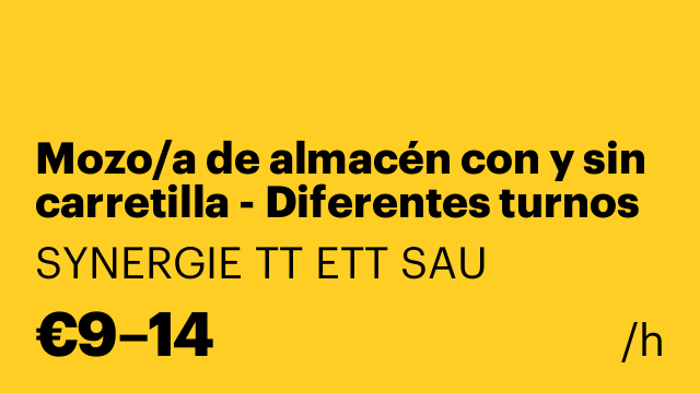 Mozo/a de almacén con y sin carretilla - Diferentes turnos