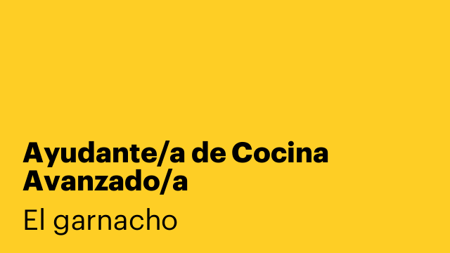 Ayudante/a de Cocina Avanzado/a