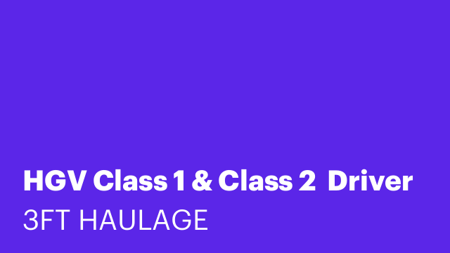 HGV Class 1 & Class 2  Driver