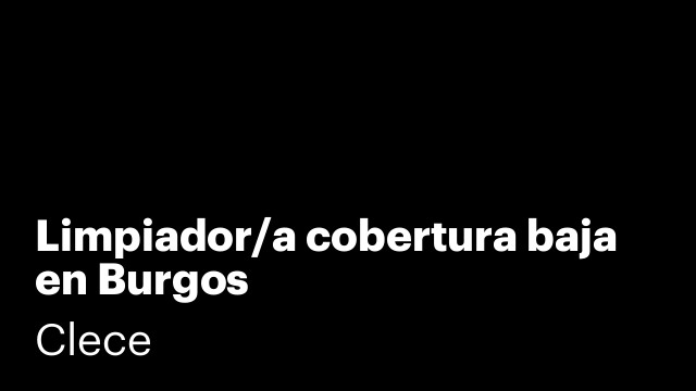 Limpiador/a cobertura baja en Burgos