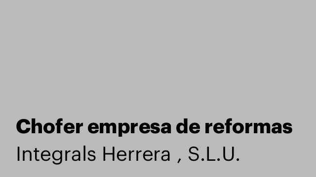 Chofer empresa de reformas