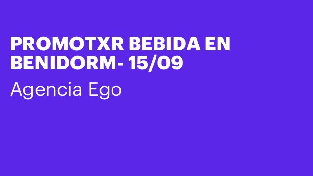 PROMOTXR BEBIDA EN BENIDORM- 15/09