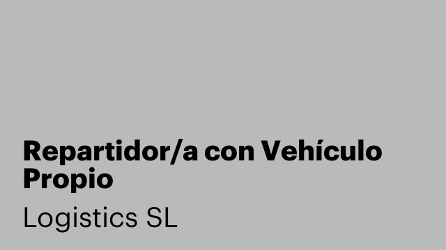 Repartidor/a con Vehículo Propio