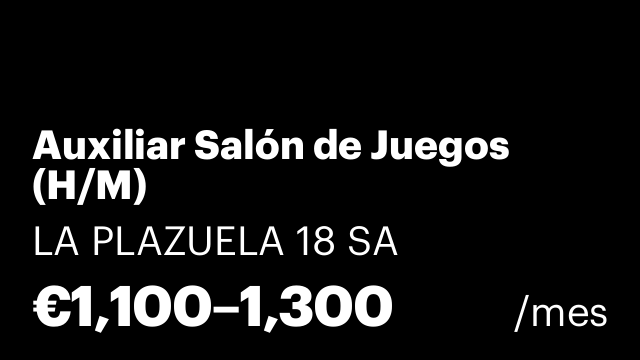 Auxiliar Salón de Juegos (H/M)