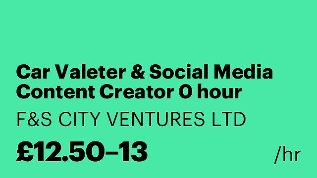Car Valeter & Social Media Content Creator 0 hour contact