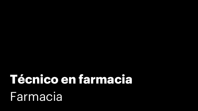 Técnico en farmacia