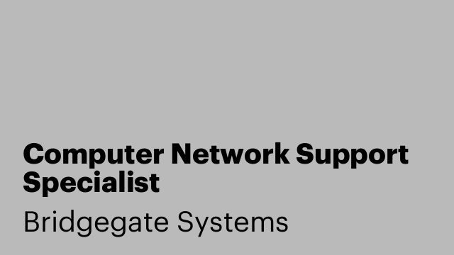 Computer Network Support Specialist