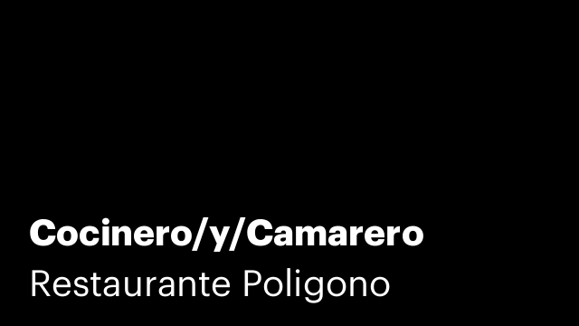 Cocinero/y/Camarero