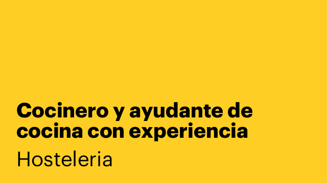 Cocinero y ayudante de cocina con experiencia