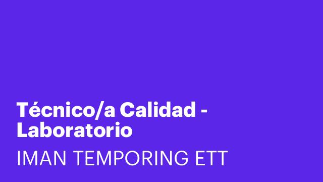Técnico/a Calidad - Laboratorio