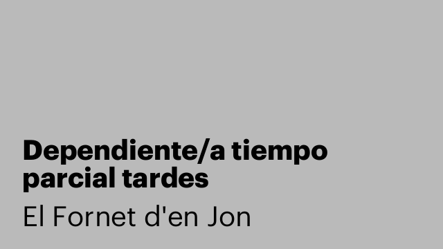 Dependiente/a tiempo parcial tardes
