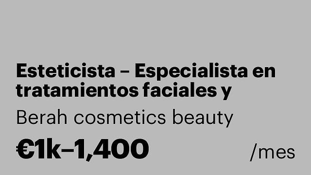 Esteticista – Especialista en tratamientos faciales y corporales