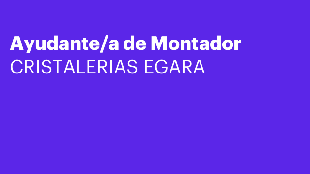 Ayudante/a de Montador