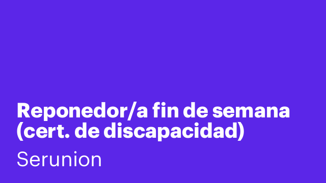 Reponedor/a fin de semana (cert. de discapacidad)