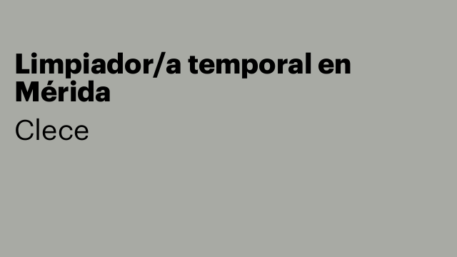 Limpiador/a temporal en Mérida
