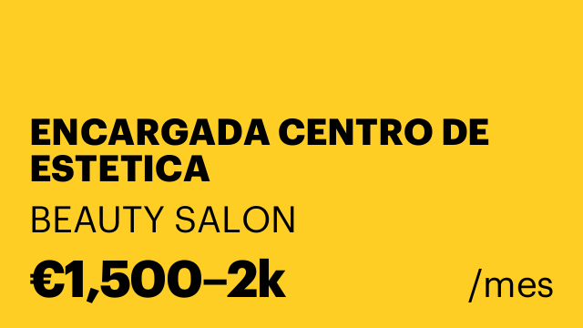 ENCARGADA CENTRO DE ESTETICA