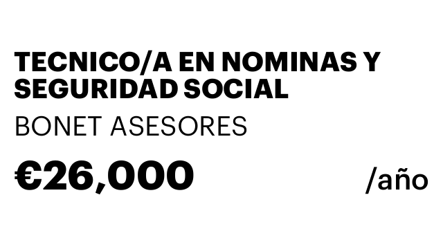 TECNICO/A EN NOMINAS Y SEGURIDAD SOCIAL