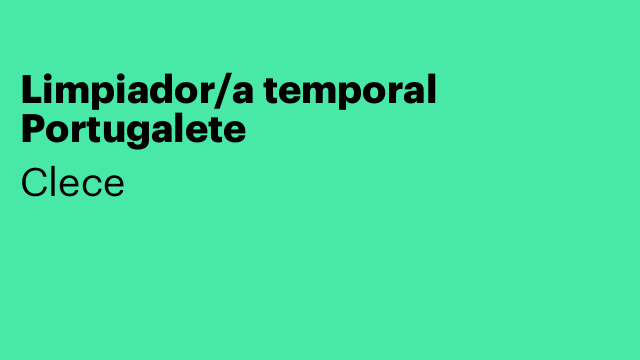 Limpiador/a temporal Portugalete