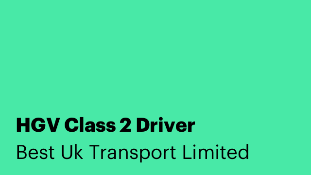 HGV Class 2 Driver