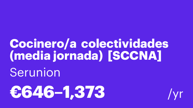 Cocinero/a  colectividades (media jornada)  [SCCNA]