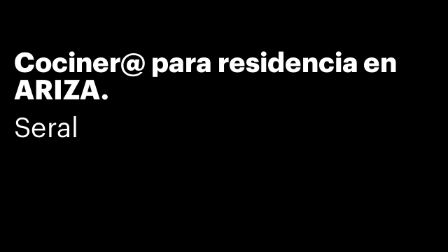 Cociner@ para residencia en ARIZA.