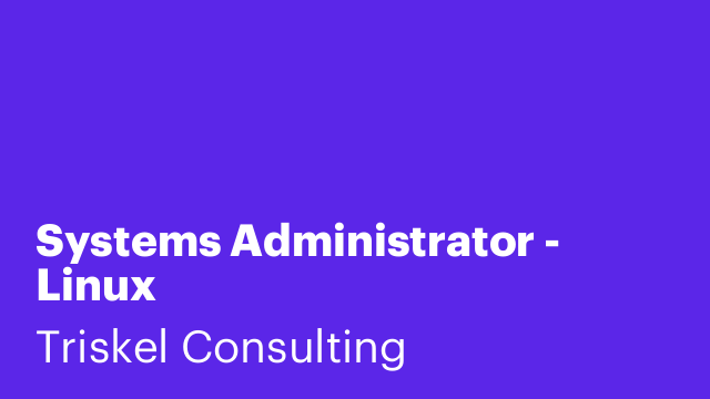 Systems Administrator - Linux