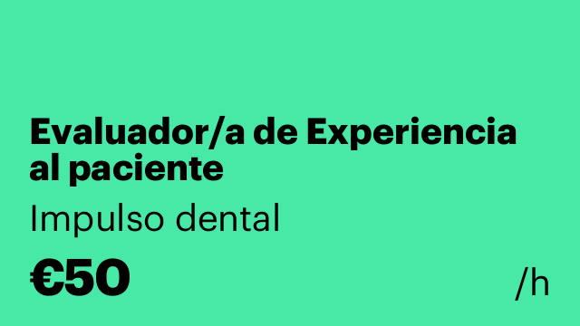 Evaluador/a de Experiencia al paciente