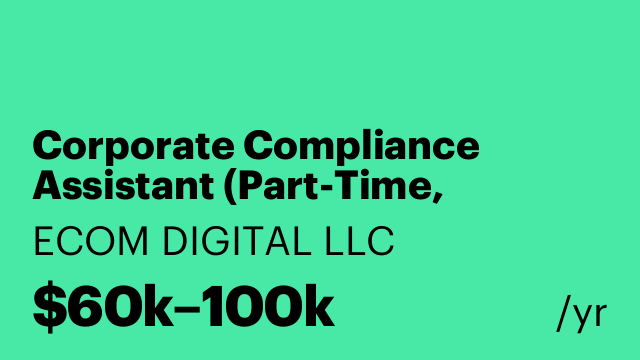 Corporate Compliance Assistant (Part-Time, Remote)