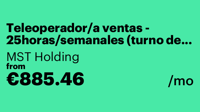 Teleoperador/a ventas - 25horas/semanales (turno de mañana o tarde)