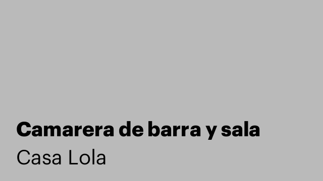 Camarera de barra y sala